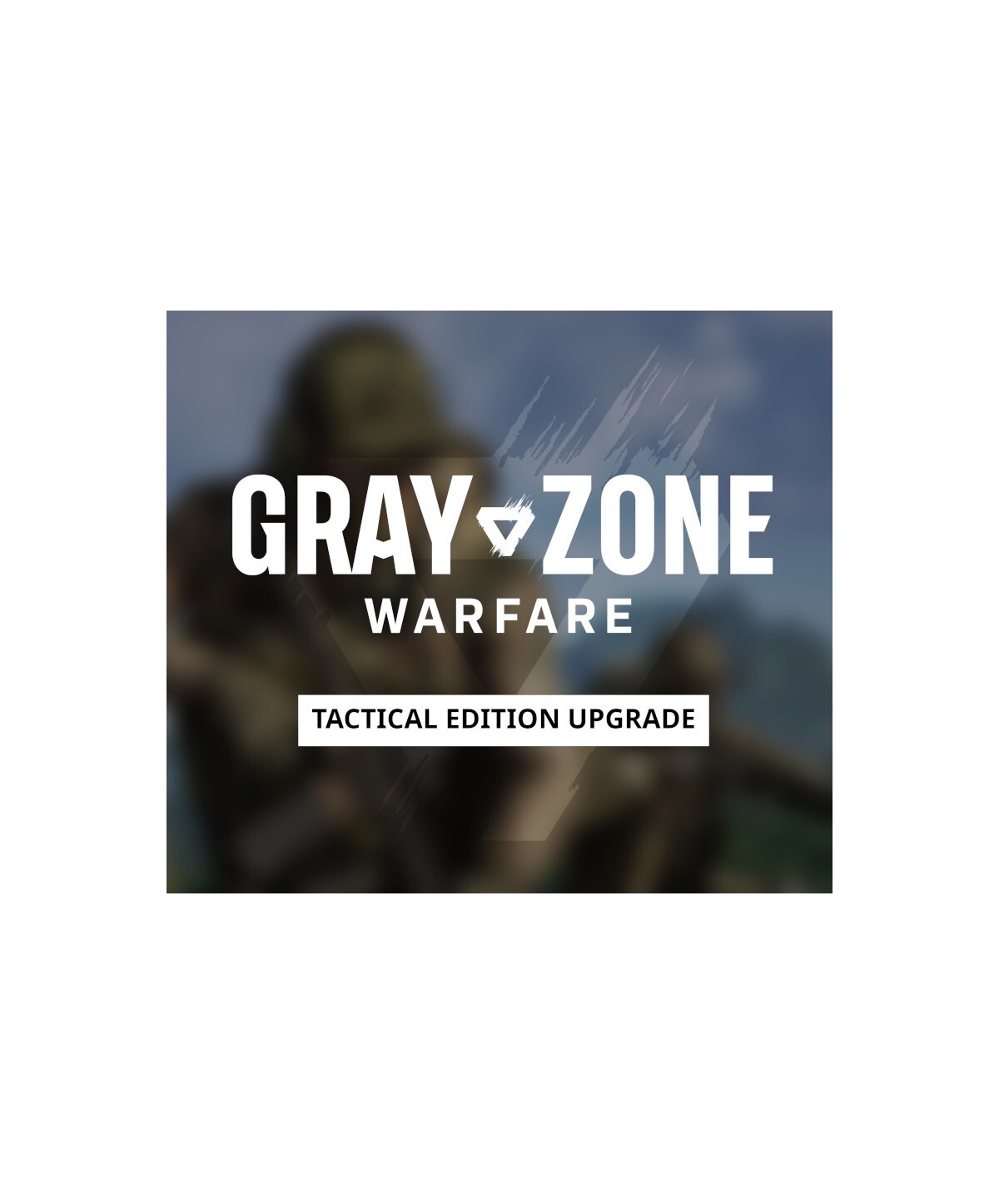 Gray Zone Warfare - Tactical Edition Upgrade DLC Steam Key EUROPE